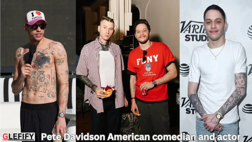 Pete Davidson American comedian and actor